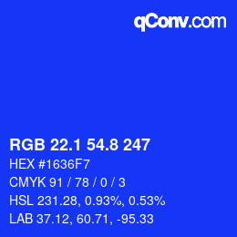 カラーコード: RGB 22.1 54.8 247 | qconv.com