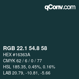 カラーコード: RGB 22.1 54.8 58 | qconv.com