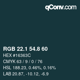 Color code: RGB 22.1 54.8 60 | qconv.com