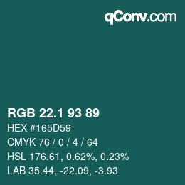 Color code: RGB 22.1 93 89 | qconv.com