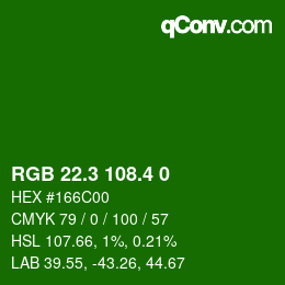 カラーコード: RGB 22.3 108.4 0 | qconv.com