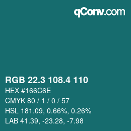 カラーコード: RGB 22.3 108.4 110 | qconv.com