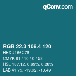 カラーコード: RGB 22.3 108.4 120 | qconv.com