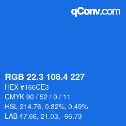 カラーコード: RGB 22.3 108.4 227 | qconv.com