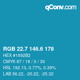 カラーコード: RGB 22.7 146.6 178 | qconv.com