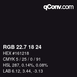 カラーコード: RGB 22.7 18 24 | qconv.com