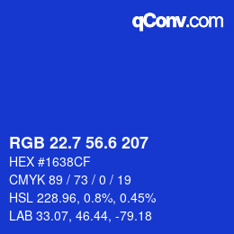 カラーコード: RGB 22.7 56.6 207 | qconv.com
