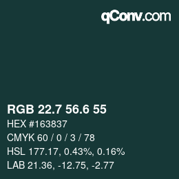 カラーコード: RGB 22.7 56.6 55 | qconv.com