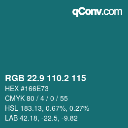 カラーコード: RGB 22.9 110.2 115 | qconv.com