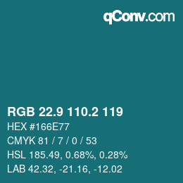 カラーコード: RGB 22.9 110.2 119 | qconv.com
