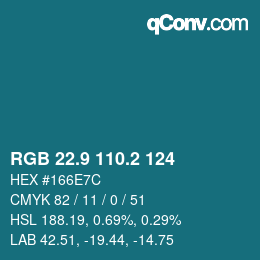カラーコード: RGB 22.9 110.2 124 | qconv.com