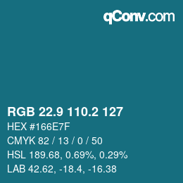 Color code: RGB 22.9 110.2 127 | qconv.com