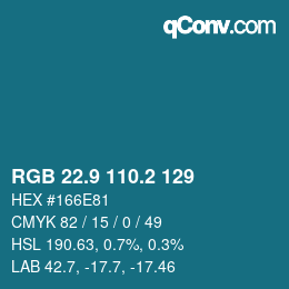 カラーコード: RGB 22.9 110.2 129 | qconv.com