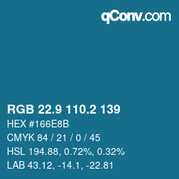 カラーコード: RGB 22.9 110.2 139 | qconv.com