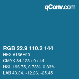 カラーコード: RGB 22.9 110.2 144 | qconv.com