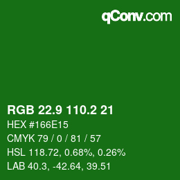 カラーコード: RGB 22.9 110.2 21 | qconv.com