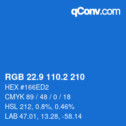 カラーコード: RGB 22.9 110.2 210 | qconv.com