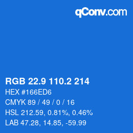 カラーコード: RGB 22.9 110.2 214 | qconv.com