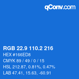カラーコード: RGB 22.9 110.2 216 | qconv.com
