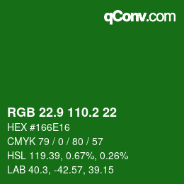 カラーコード: RGB 22.9 110.2 22 | qconv.com