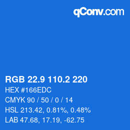 カラーコード: RGB 22.9 110.2 220 | qconv.com