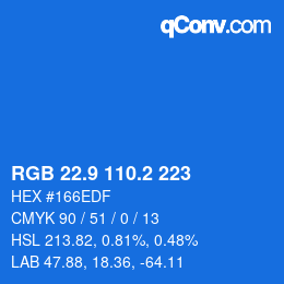 カラーコード: RGB 22.9 110.2 223 | qconv.com