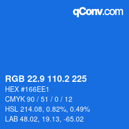 カラーコード: RGB 22.9 110.2 225 | qconv.com