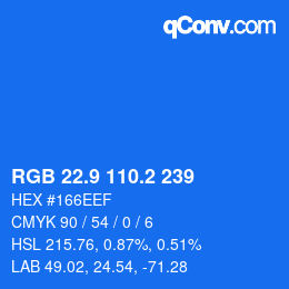 Color code: RGB 22.9 110.2 239 | qconv.com