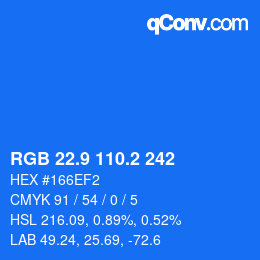 Color code: RGB 22.9 110.2 242 | qconv.com