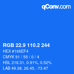カラーコード: RGB 22.9 110.2 244 | qconv.com
