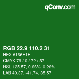 カラーコード: RGB 22.9 110.2 31 | qconv.com