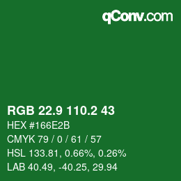 カラーコード: RGB 22.9 110.2 43 | qconv.com