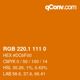 カラーコード: RGB 220.1 111 0 | qconv.com