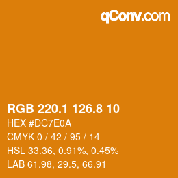 カラーコード: RGB 220.1 126.8 10 | qconv.com