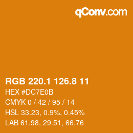 カラーコード: RGB 220.1 126.8 11 | qconv.com