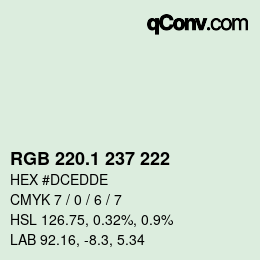 カラーコード: RGB 220.1 237 222 | qconv.com