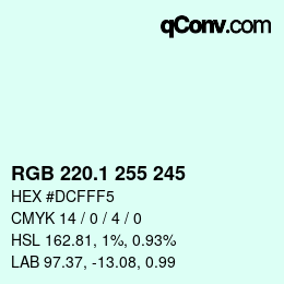 カラーコード: RGB 220.1 255 245 | qconv.com