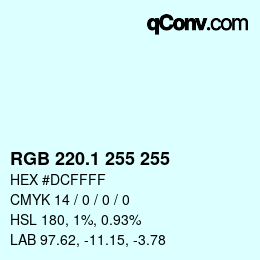 カラーコード: RGB 220.1 255 255 | qconv.com