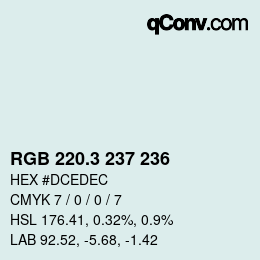 カラーコード: RGB 220.3 237 236 | qconv.com
