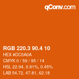 カラーコード: RGB 220.3 90.4 10 | qconv.com