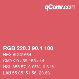 カラーコード: RGB 220.3 90.4 100 | qconv.com