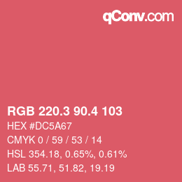 カラーコード: RGB 220.3 90.4 103 | qconv.com