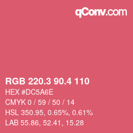 カラーコード: RGB 220.3 90.4 110 | qconv.com