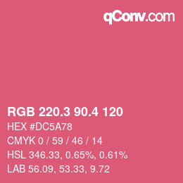 カラーコード: RGB 220.3 90.4 120 | qconv.com