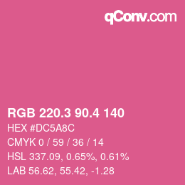 カラーコード: RGB 220.3 90.4 140 | qconv.com