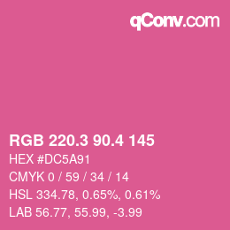 カラーコード: RGB 220.3 90.4 145 | qconv.com