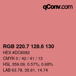 カラーコード: RGB 220.7 128.6 130 | qconv.com