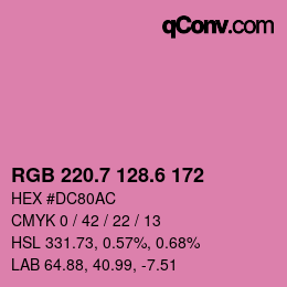 カラーコード: RGB 220.7 128.6 172 | qconv.com