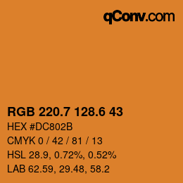 カラーコード: RGB 220.7 128.6 43 | qconv.com