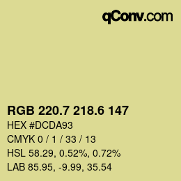 カラーコード: RGB 220.7 218.6 147 | qconv.com
